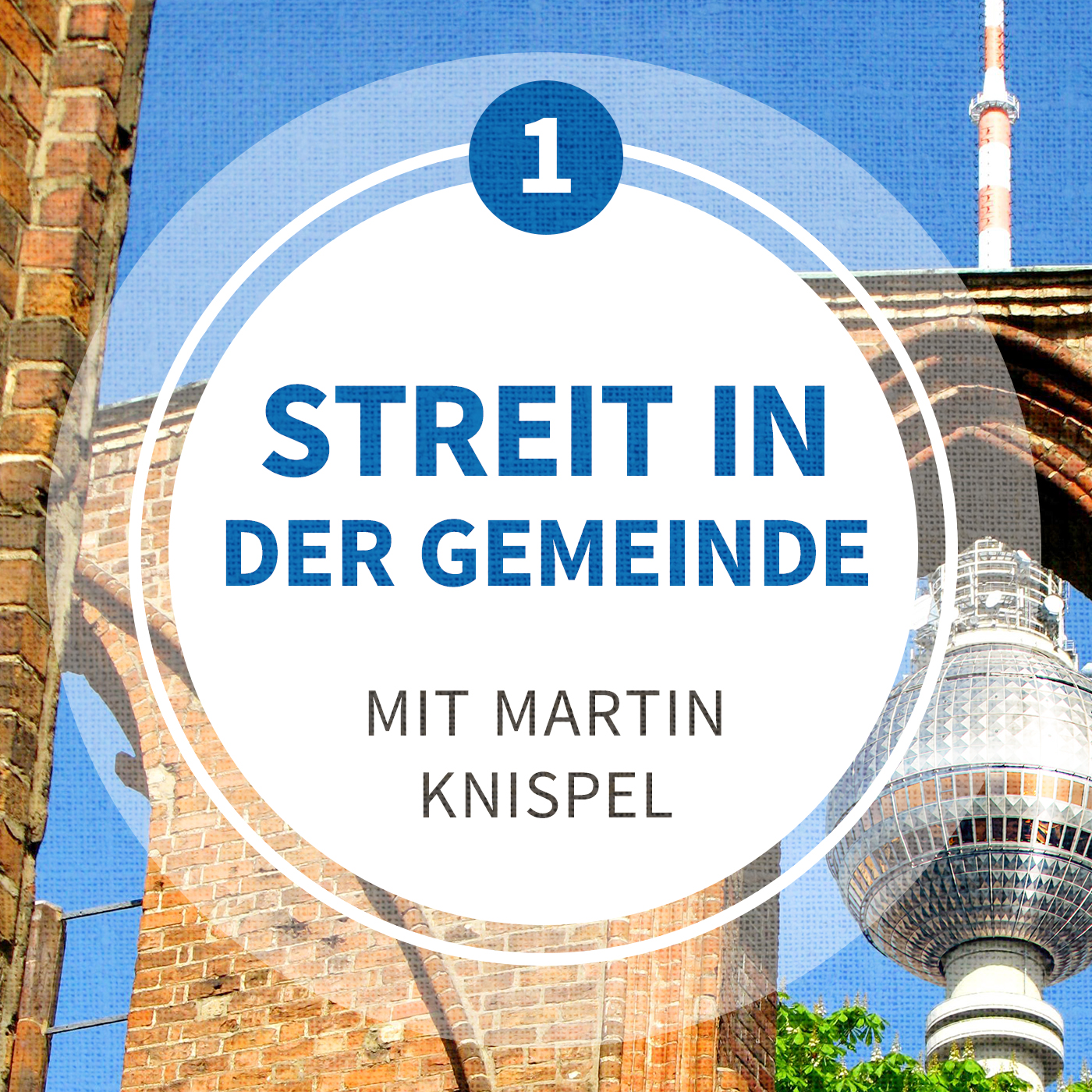 Bibelprojekt Folge 01: Streit in der Gemeinde – Konflikte nach biblischem Vorbild lösen